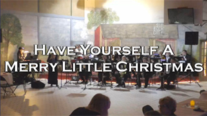 Have Yourself a Merry Little Christmas